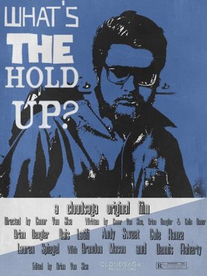 What's the Hold Up?'s poster