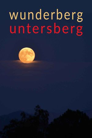 Wunderberg Untersberg's poster