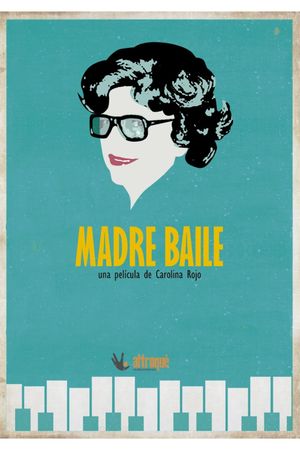 Madre Baile's poster