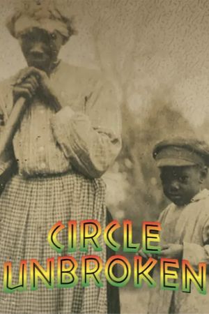Circle Unbroken: A Gullah Journey from Africa to America's poster