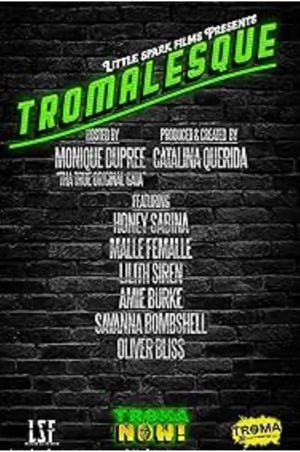 Tromalesque: A Tribute To 50 Years Of Troma Entertainment's poster