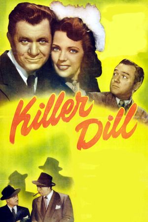 Killer Dill's poster