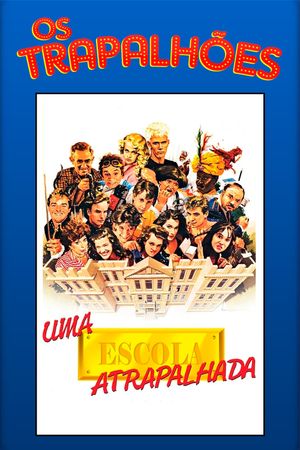 Uma Escola Atrapalhada's poster