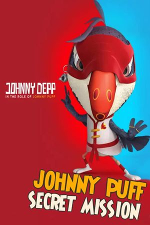 Johnny Puff: Secret Mission's poster