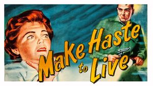 Make Haste to Live's poster