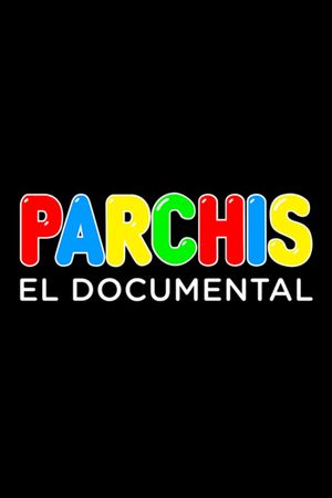 Parchís: The Documentary's poster