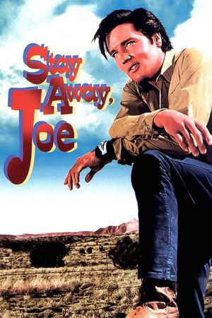 Stay Away, Joe's poster