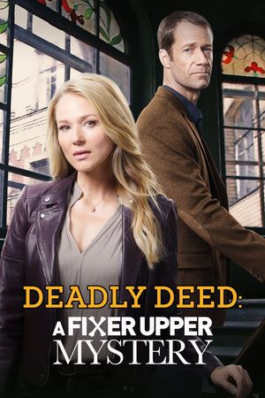 Deadly Deed: A Fixer Upper Mystery's poster