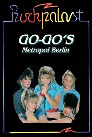 The Go-Gos: Live at Rockpalast's poster image