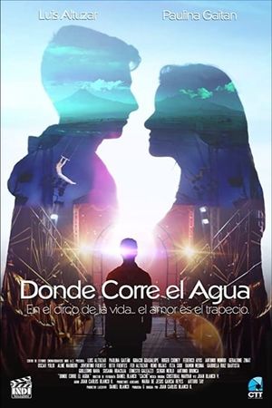 Donde Corre el Agua's poster image