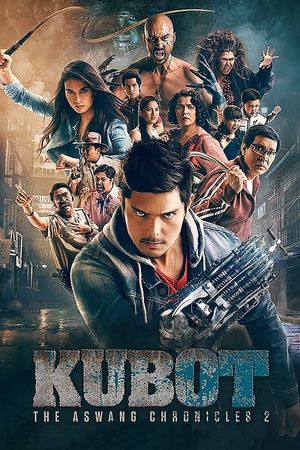 Kubot: The Aswang Chronicles 2's poster
