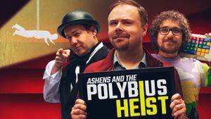 Ashens and the Polybius Heist's poster