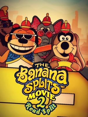 The Banana Splits 2: Road Split's poster