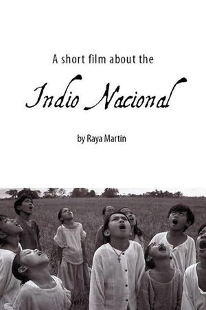A Short Film About the Indio Nacional's poster