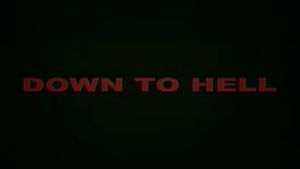 Down to Hell's poster