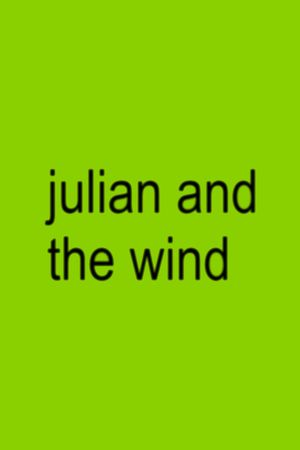 Julian and the Wind's poster