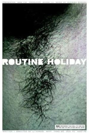 Routine Holiday's poster