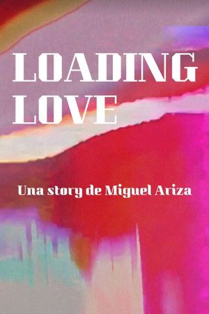 LOADING LOVE's poster