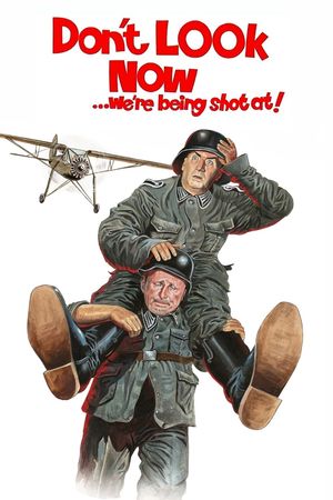 Don't Look Now... We're Being Shot At!'s poster image