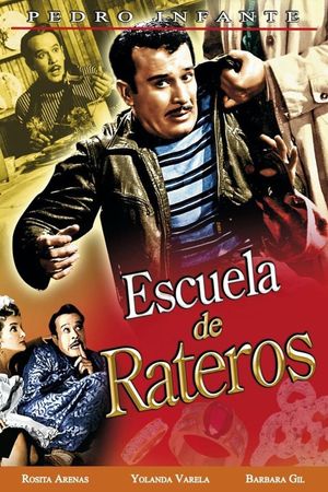 Escuela de rateros's poster