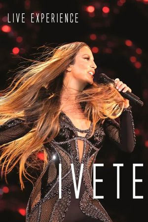 Ivete Sangalo Live Experience's poster