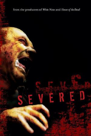 Severed's poster