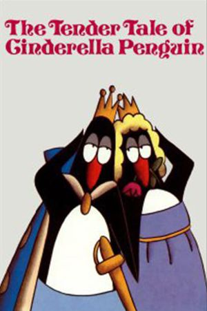 The Tender Tale of Cinderella Penguin's poster