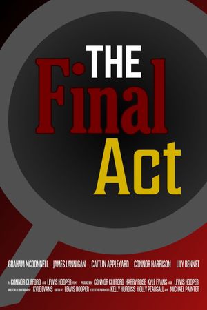 The Final Act's poster