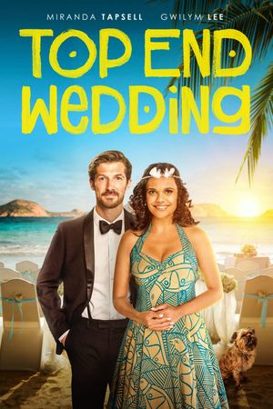 Top End Wedding's poster