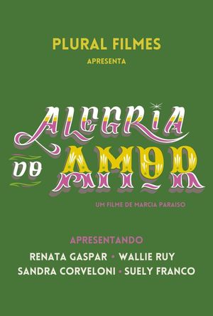 Alegria do Amor's poster