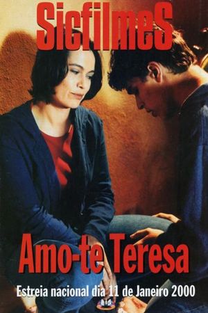 Amo-te Teresa's poster