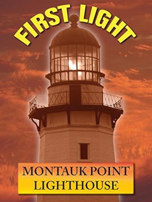 First Light: Montauk Point Lighthouse's poster