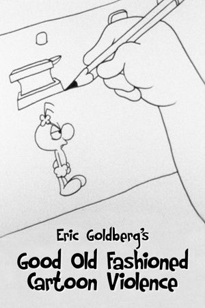 Good Old-Fashioned Cartoon Violence's poster