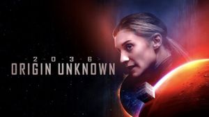 2036 Origin Unknown's poster