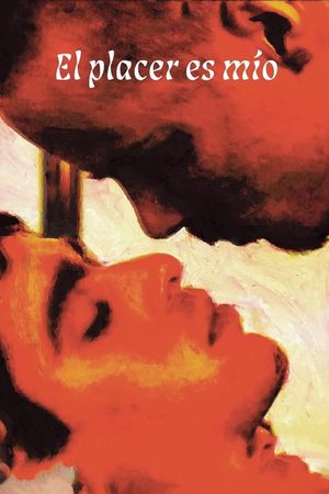 The Pleasure Is Mine's poster