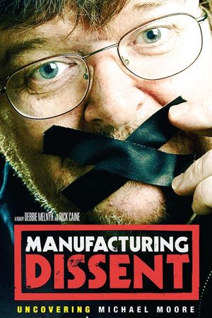 Manufacturing Dissent's poster