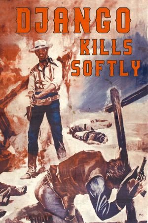 Django Kills Softly's poster