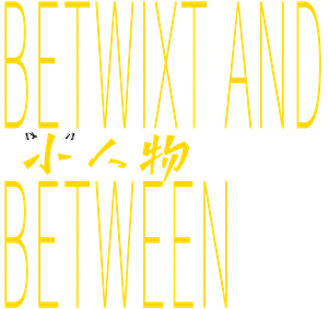 Betwixt and Between's poster