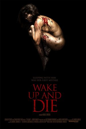 Wake Up and Die's poster image