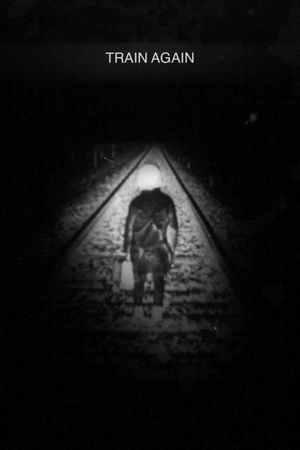 Train Again's poster