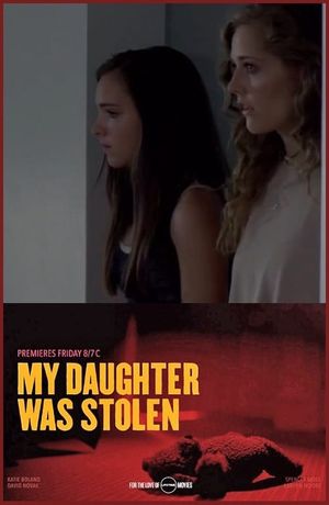 My Daughter Was Stolen's poster