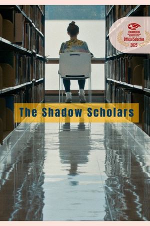 The Shadow Scholars's poster