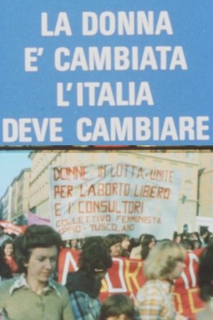 La donna è cambiata, l'Italia deve cambiare's poster