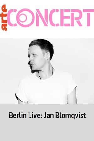 Jan Blomqvist - Berlin Live's poster