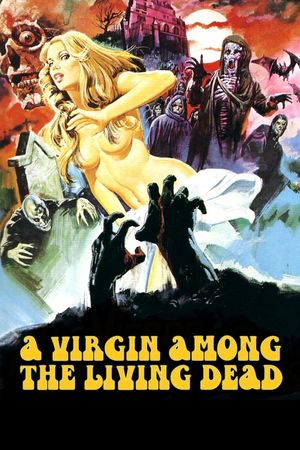 A Virgin Among the Living Dead's poster