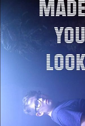 Made You Look's poster