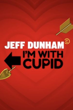 Jeff Dunham:  I'm With Cupid's poster
