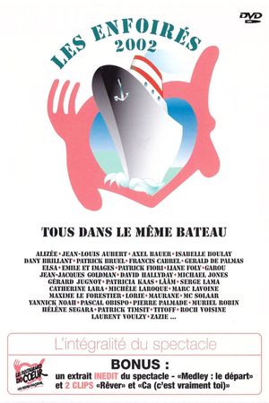 Les Enfoirés 2002 - Tous dans le même bateau's poster