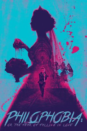 Philophobia: or The Fear of Falling in Love's poster