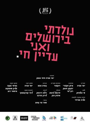 Born in Jerusalem and Still Alive's poster